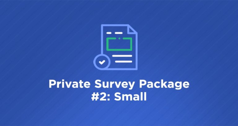 Data40 Private Survey Package #2: Small