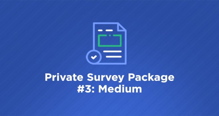 Data40 Private Survey Package #3: Medium