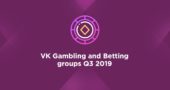 VK Gambling and Betting groups Q3 2019