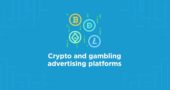 Crypto and gambling advertising platforms
