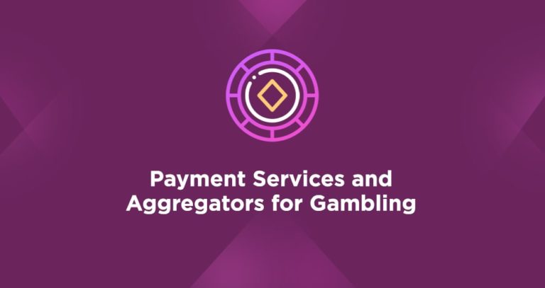 Payment Services and Aggregators for Gambling