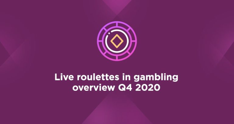 Live roulettes in gambling overview Q4 2020