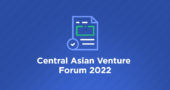 Central Asian Venture Forum 2022