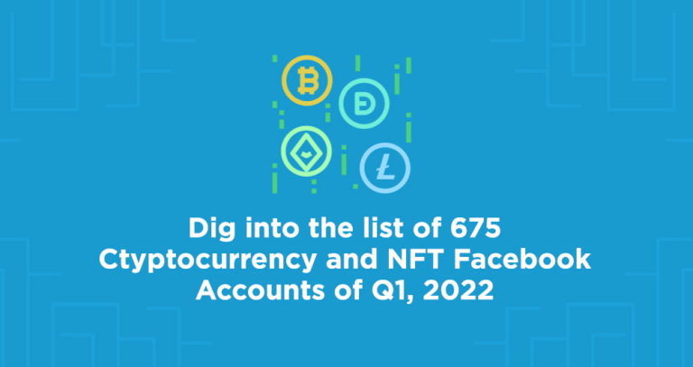 Facebook Cryptocurrency and NFT accounts Q1 2022