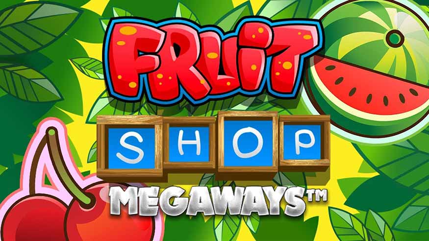 Fruit Shop Megaways from NetEnt