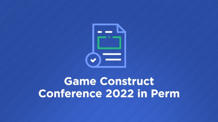 Game Construct Conference 2022 in Perm