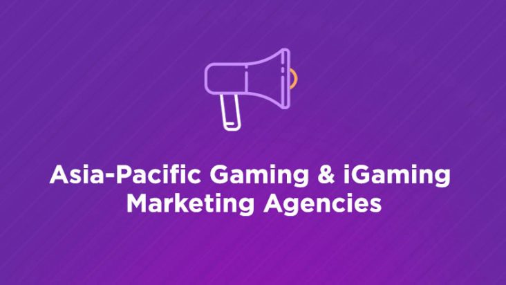 Asia-Pacific Gaming iGaming Marketing Agencies