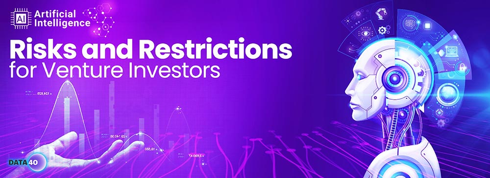 Risks and Restrictions for Venture Investors