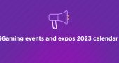 iGaming events and expos 2023 calendar