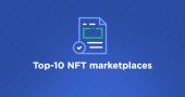 Top-10 NFT marketplaces