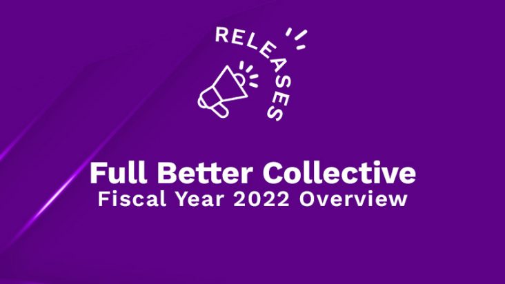 Full Better Collective Fiscal Year 2022 Overview