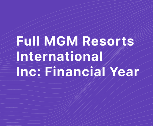 Full MGM Resorts International Fiscal Year 2022 Overview