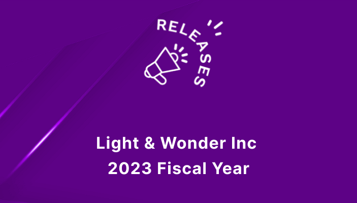 Full Light & Wonder Inc Fiscal Year 2023 Overview