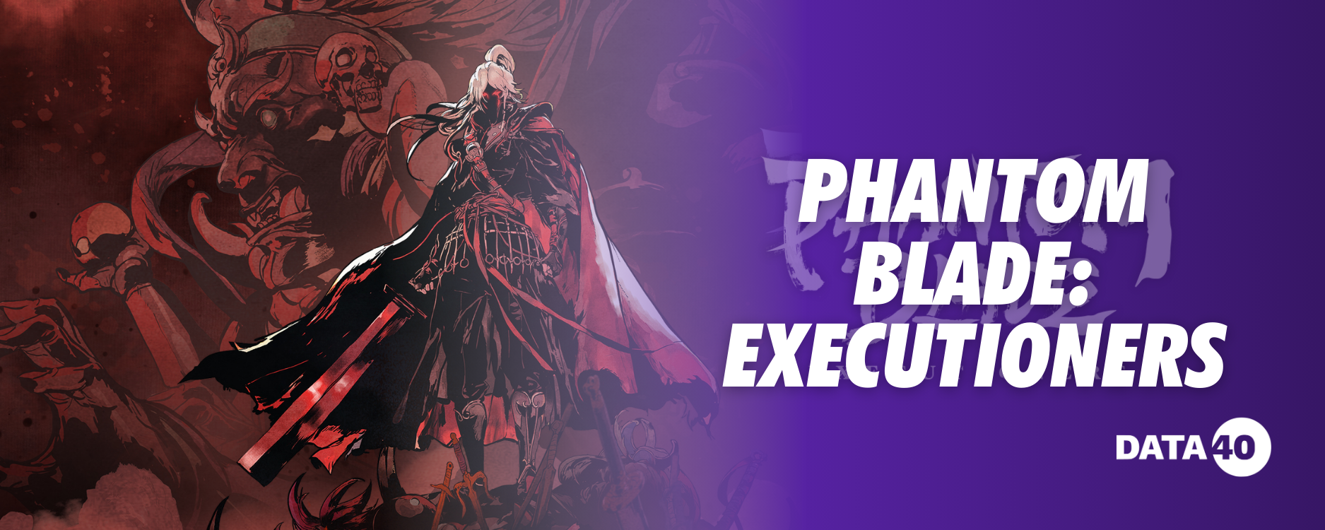 Phantom Blade Executioners