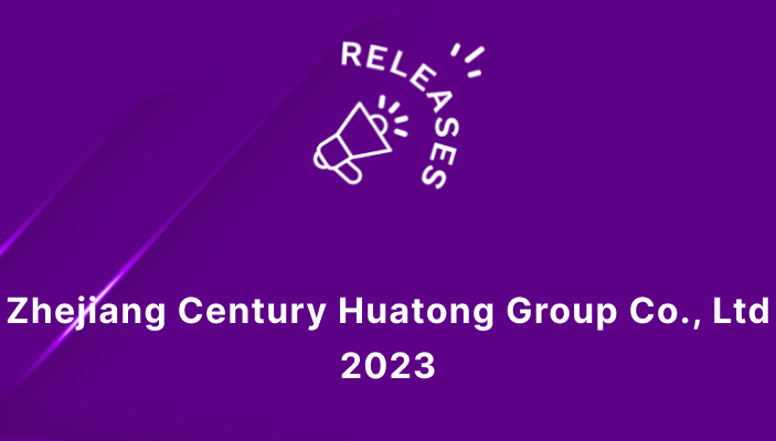 Zhejiang Century Huatong Group Co.,Ltd FY23 Report Overview