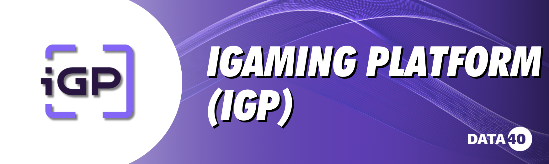 iGaming Platform (iGP)