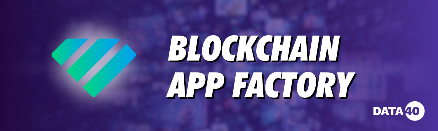 Blockchain App Factory