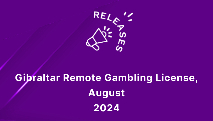 Gibraltar Remote Gambling License, August, 2024