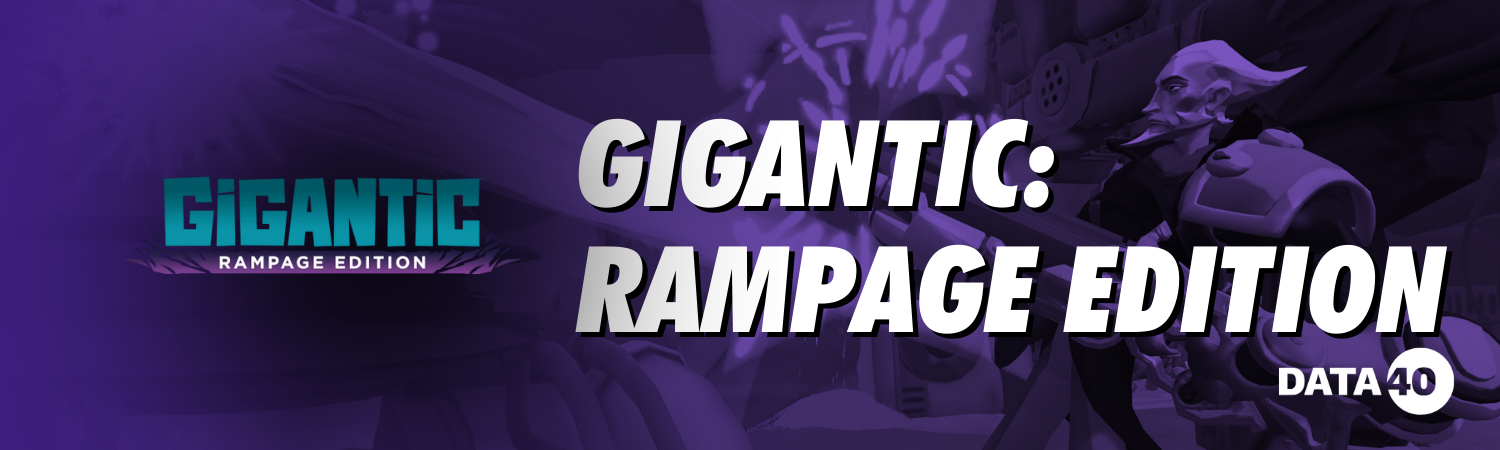 Gigantic: Rampage Edition
