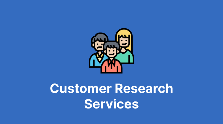 Customer Research Services