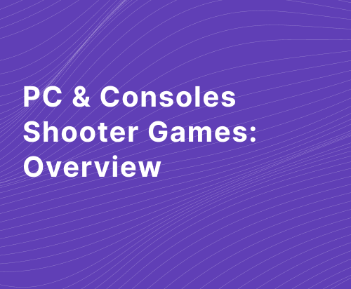 PC Consoles Shooter Games