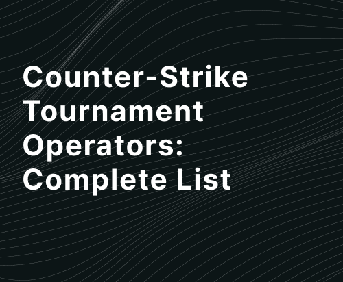 CS tournament operators 2021