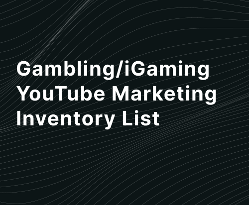 Gambling/iGaming YouTube Marketing Inventory List 2023