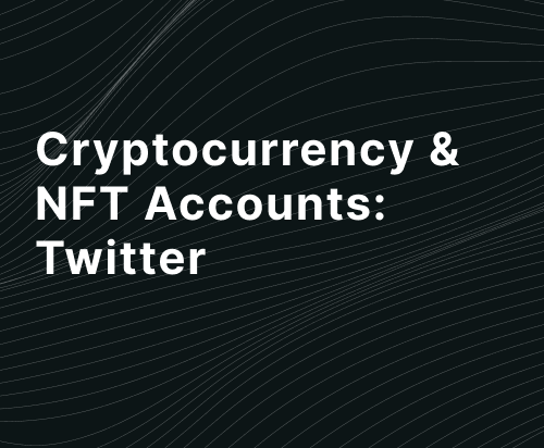 Twitter Cryptocurrency and NFT accounts Q1 2022