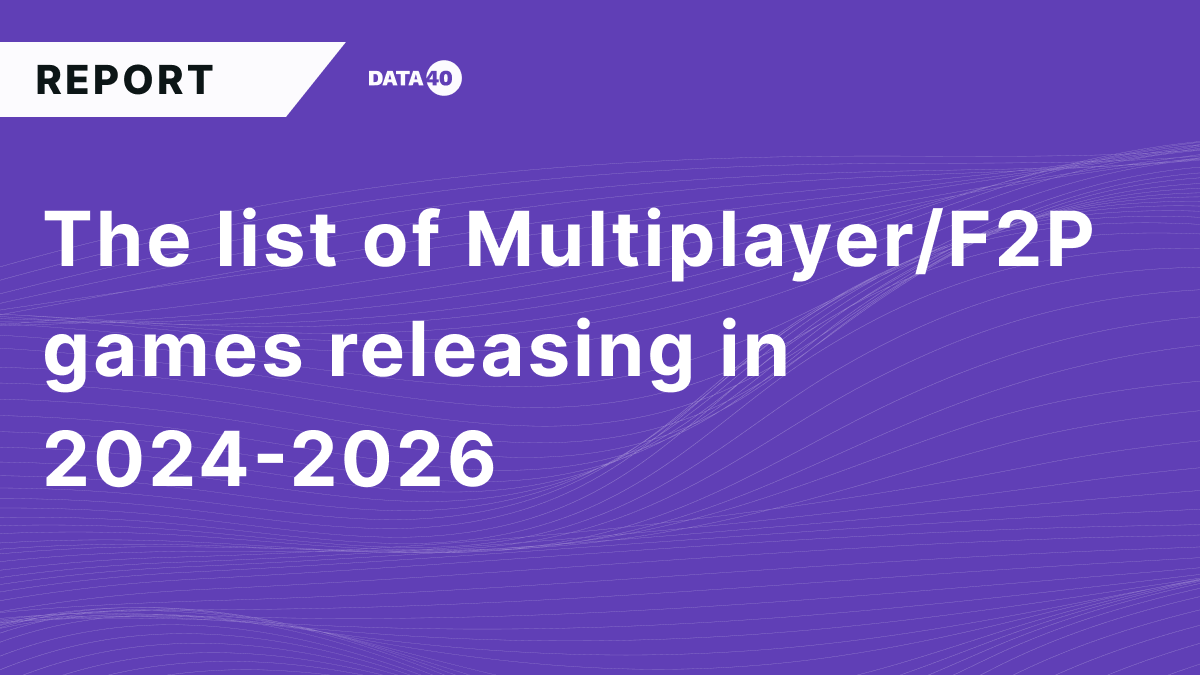 The list of Multiplayer/F2P games releasing in 20242026