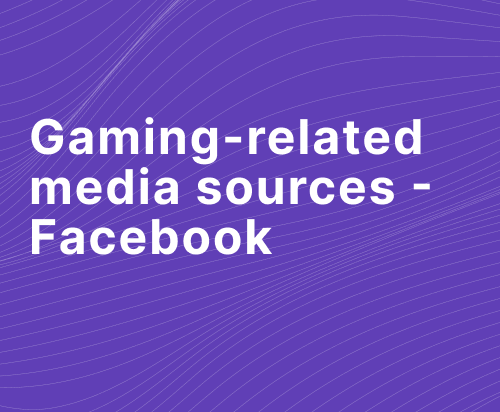 Gaming-related media sources - Facebook