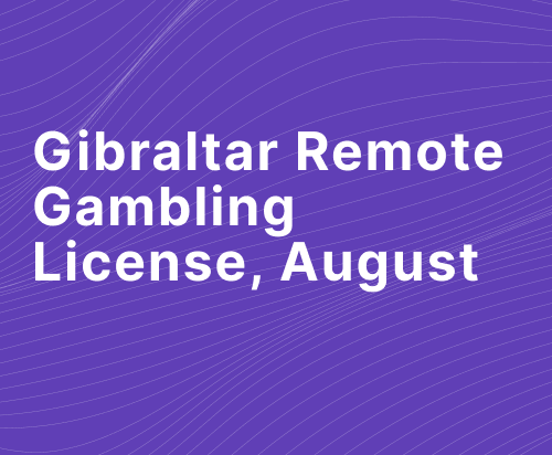 Gibraltar Remote Gambling License, August, 2024